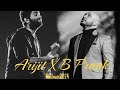 Arijit X B Praak Mashup 2024 Best Arijit And Praak Song By Sil Creation