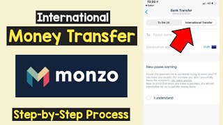 International Money Transfer Monzo | Send International Payments Monzo Abroad | Make Payment Monzo