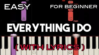 EVERYTHING I DO ( LYRICS ) - BRYAN ADAMS | SLOW &amp; EASY PIANO