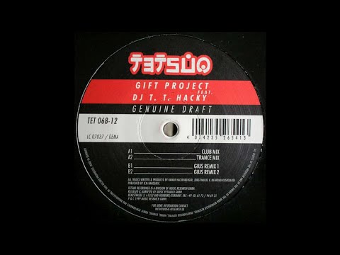Gift Project Featuring DJ T.T. Hacky ‎– Genuine Draft (Trance Mix) (Trance 1999)