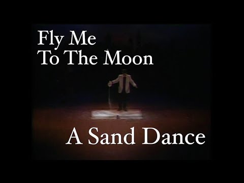 Sand Dance | Fly Me To The Moon (2006)