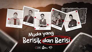 Download lagu Muda yang Berisik dan Berisi - Ramadhan Smartgizer 1447H mp3