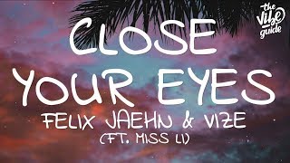 Felix Jaehn & VIZE - Close Your Eyes (Lyrics) ft - YouTube