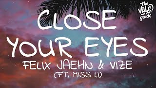 Felix Jaehn & VIZE - Close Your Eyes (Lyrics) 