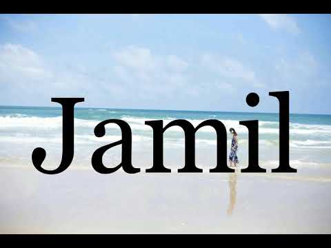 How To Pronounce Jamil🌈🌈🌈🌈🌈🌈Pronunciation Of Jamil