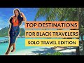 Safe Places For Black Woman To Travel Alone