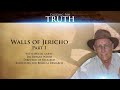 The Walls of Jericho (Part One): Digging for Truth Episode 10