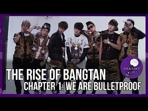 THE RISE OF BANGTAN | Chapter 01: We Are Bulletproof
