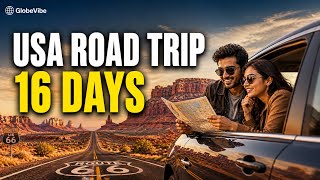 USA Road Trip from India (2026) | 16-Day Itinerary &amp;amp; Budget Guide