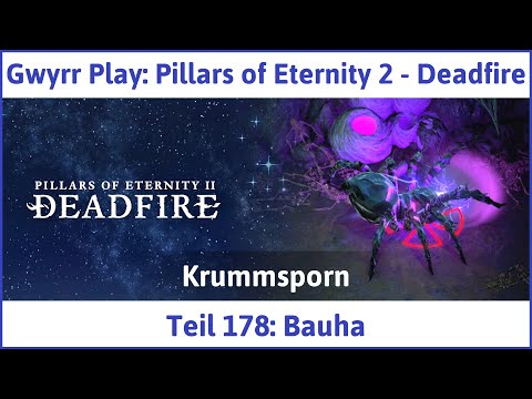Pillars of Eternity 2 deutsch Deadfire Teil 178 - Bauha Let's Play