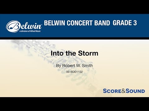 Into the Storm, by Robert W. Smith – Score & Sound
