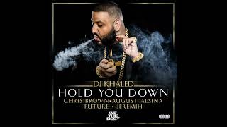 Download lagu DJ Khaled - Hold You Down ft. Chris Brown, August Alsina, Jeremih (without Future) mp3