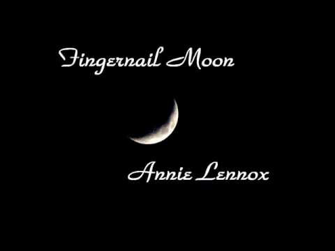Annie Lennox Fingernail Moon