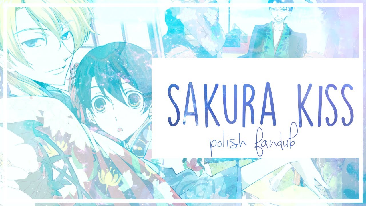 Ouran High School Host Club - Sakura Kiss (polish cover)