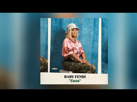 Baby Fendi- Zaza Official Audio