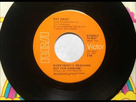 Everybody's Reaching Out For Someone , Pat Daisy , 1972