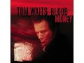 Tom Waits - "Another Man's Vine" (Live)