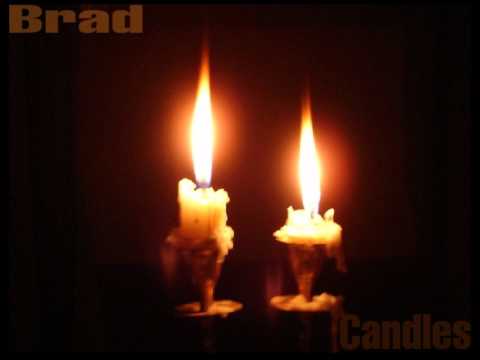 Candles - Brad