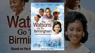 The Watsons Go To Birmingham
