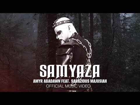AMYR ABADAWN - SAMYAZA FEAT. SABAZIOUS MAJUSIAH (OFFICIAL MUSIC VIDEO)