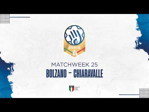 Play Serie A Gold [25^] | BOLZANO - CHIARAVALLE