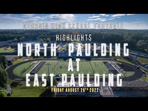 Georgia High School Football - North Paulding vs East Paulding August 26 2022