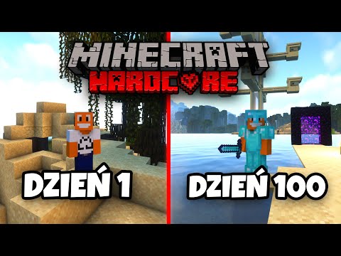 Przeżyłem 100 DNI na świecie Minecraft HARDCORE!