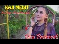 KAJI MEDIT VOC Desy Paraswati Lagutarlingterbaru2023 Laryaaminhermawan Kajimdit Desyparaswati