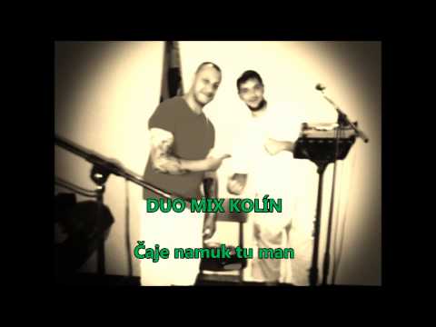 Duo Mix Kolín - DUO MIX KOLÍN - Čaje namuk tu man