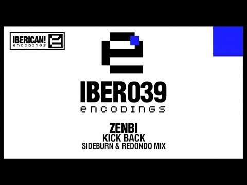 Zenbi - Kick Back (Sideburn & Redondo Mix)