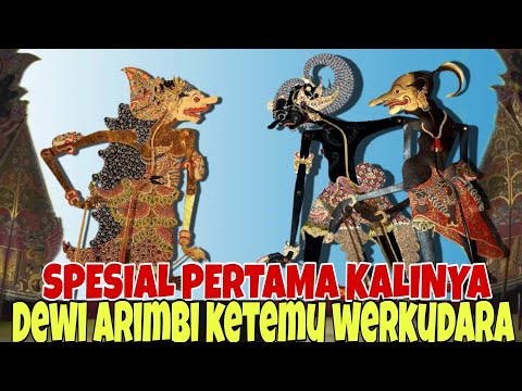 PERTAMA KALINYA SANG BROTOSENO KETEMU DEWI ARIMBI KI SENO NUGROHO