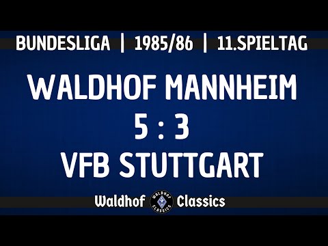 1985/86 | SV Waldhof Mannheim - VfB Stuttgart