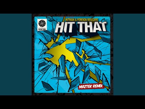 Hit That (Calvertron Remix)