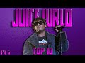 THE TOP 10 BEST UNRELEASED JUICE WRLD SONGS 2022