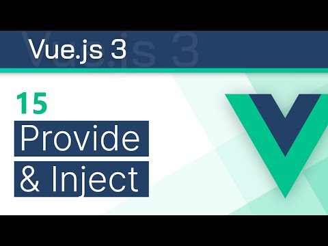 #15 - Provide & Inject - Vue 3 (Options API) Tutorial