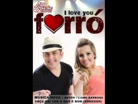FORRÓ SACODE - VOCÊ VAI VER O QUE É BOM (EDREDON) (MUSICA NOVA 2012)