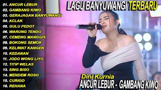 Download lagu GERAJAGAN BANYUWANGI, GAMBANG KIWO - DINI KURNIA - FULL ALBUM LAGU BANYUWANGI - VIRAL! mp3