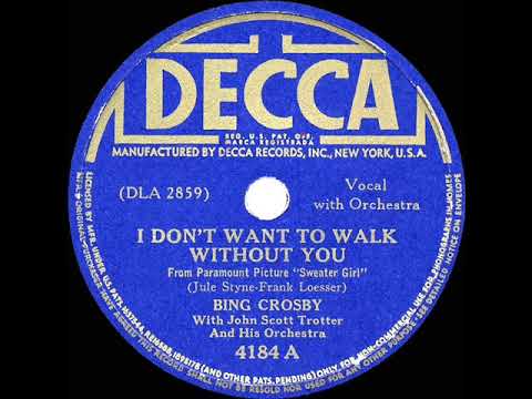 1942 HITS ARCHIVE: I Don’t Want To Walk Without You - Bing Crosby