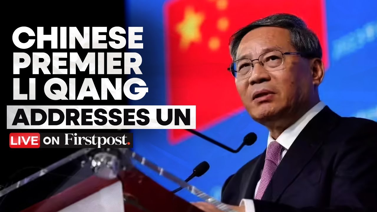 UNGA LIVE: Chinese Premier Li Qiang Addresses the United Nations General Assembly Session