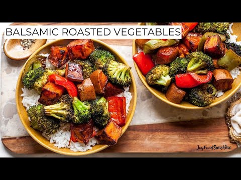Balsamic Roasted Vegetables Recipe