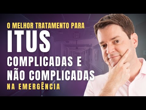 O MELHOR TRATAMENTO PARA ITUS COMPLICADAS E NÃO COMPLICADAS