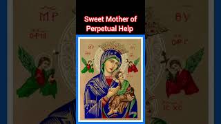 Sweet Mother of Perpetual Help, pray for us. Amen 🙏