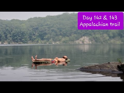 Day 142 & 143 Appalachian Trail 2021 Thru hike