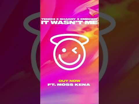 Tenchi x Shaggy x Embody x Moss Kena - It Wasn't Me #shorts