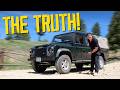 Here S The Hard TRUTH Of Owning An Old School Land Rover Defender On Off Road