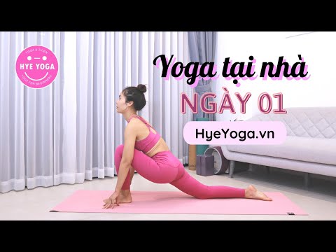 Yoga Tại Nhà | Ngày 01 | Hye Yoga