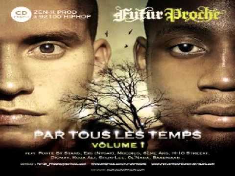 Futur Proche feat Shun - La loi du feu