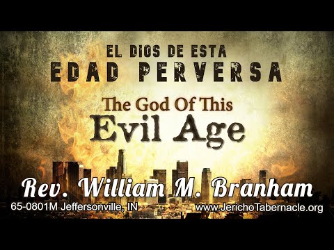 2023-0201 - 65-0801M The God Of This Evil Age - Rev. William M. Branham