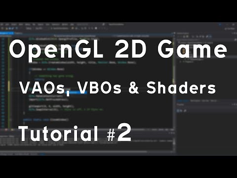 OpenGL (C#) 2D Game Tutorial #2 - VAOs, VBOs & Shaders
