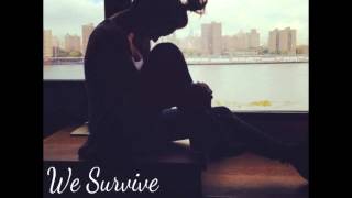 We Survive (demo)- Cady Groves